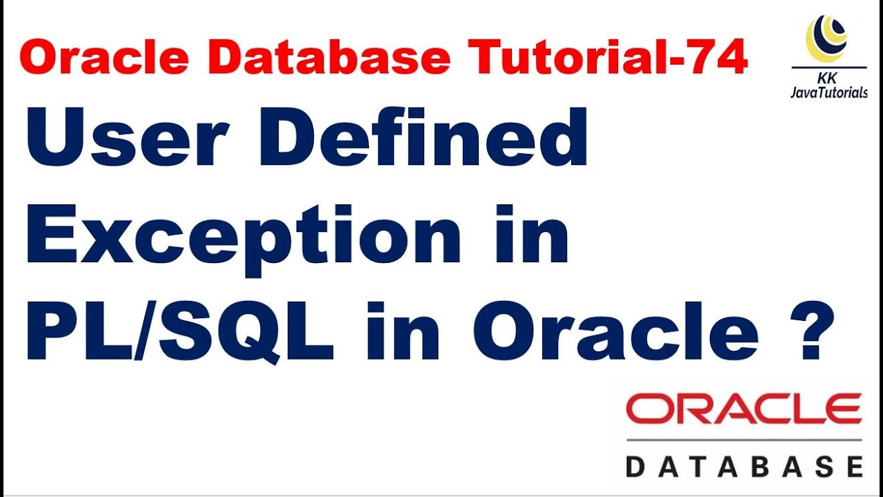 Basics Of Exception handling in PL/SQL Oracle, Oracle Database Tutorial